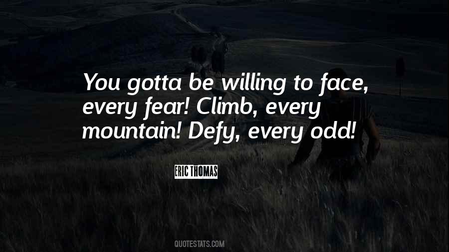 Every Mountain Quotes #756960