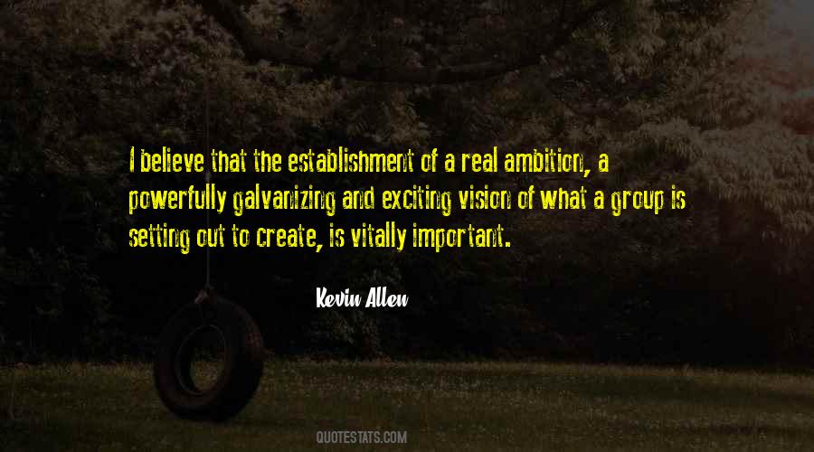 Vision And Ambition Quotes #1679222