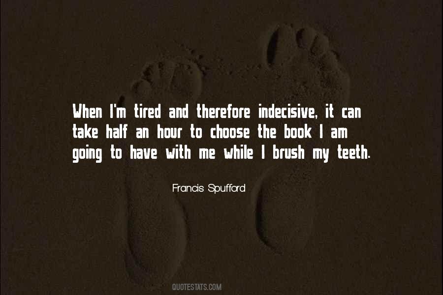 Spufford Francis Quotes #1485254