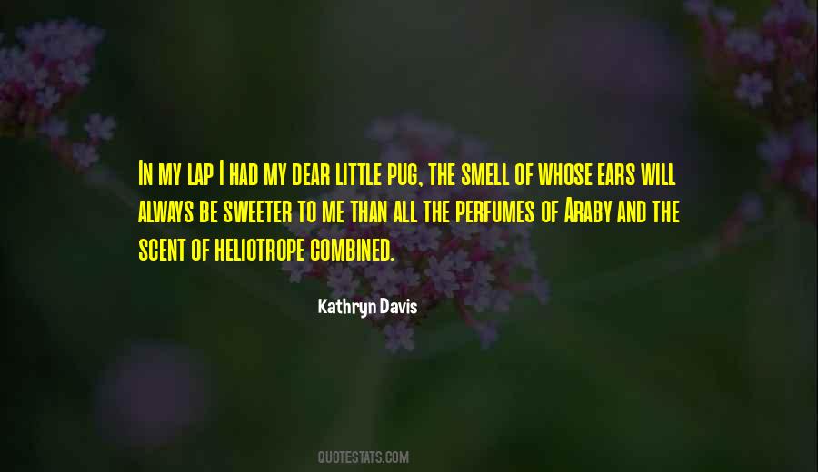 Scent Smell Quotes #1406871