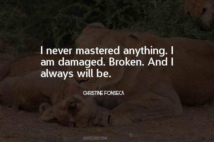 Quotes About Mastered #363681