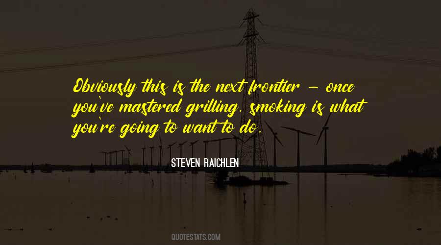 Quotes About Mastered #957660