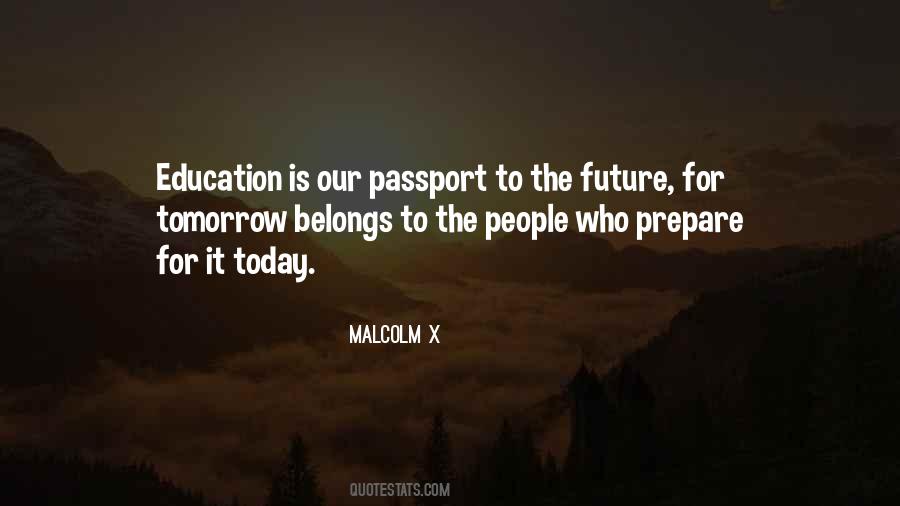 For Tomorrow Belongs Quotes #1172662
