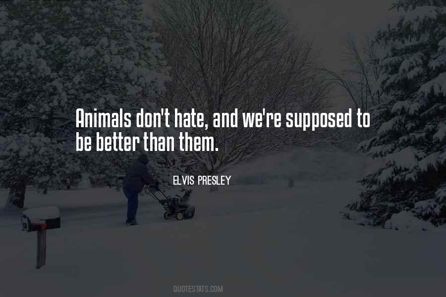 Be Better Than Them Quotes #1524370