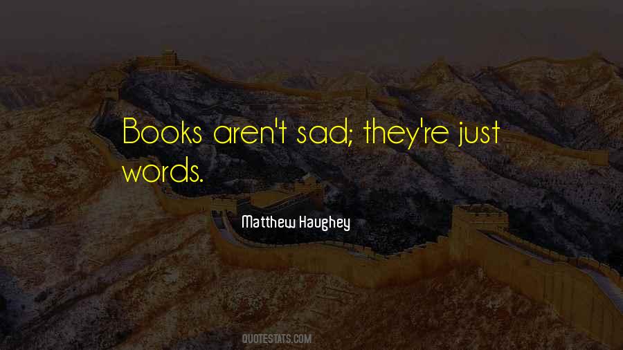 Just Words Quotes #1238794