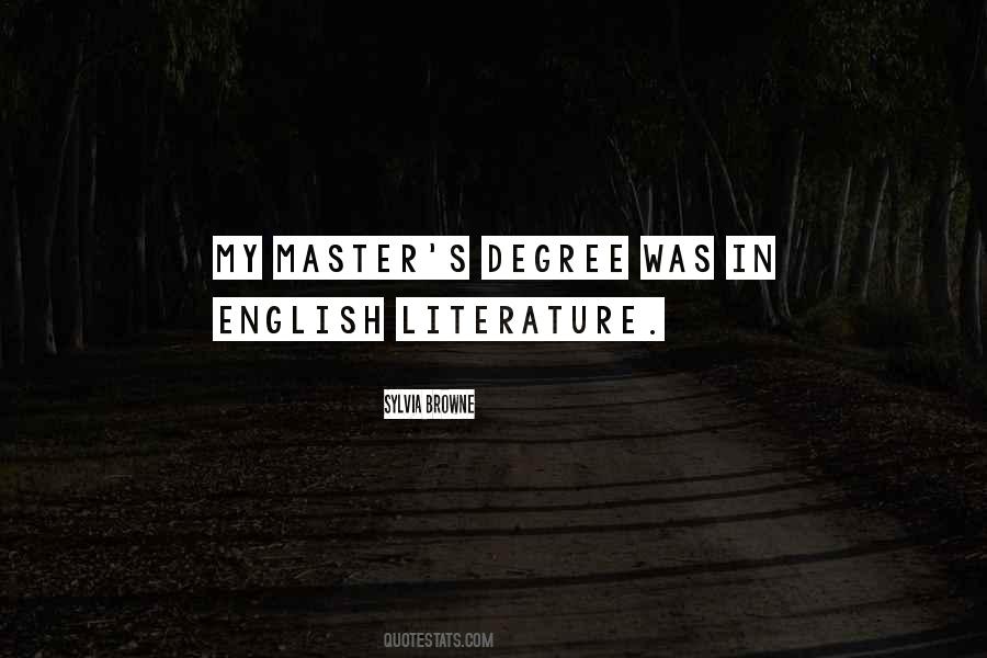 Quotes About Master Degree #1072516