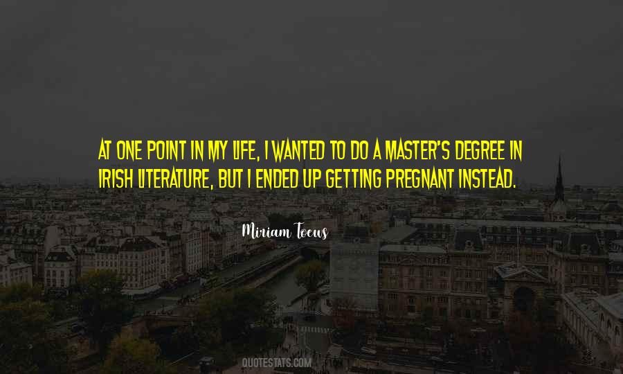 Quotes About Master Degree #1479267