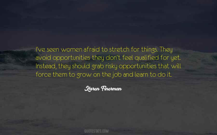 Grow And Learn Quotes #207237