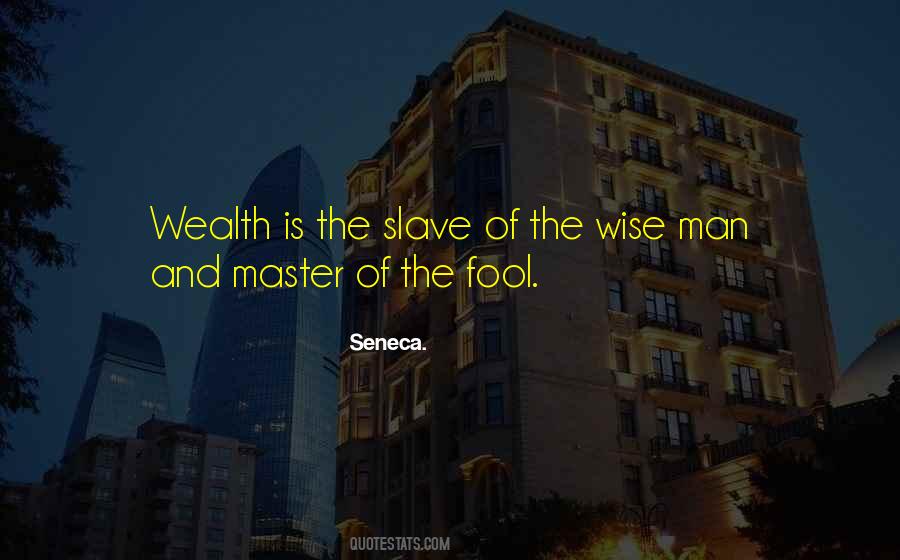 Quotes About Master And Slave #539878