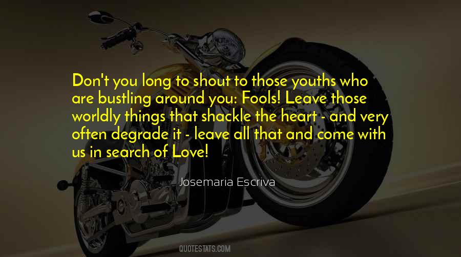 Search Of Love Quotes #722947
