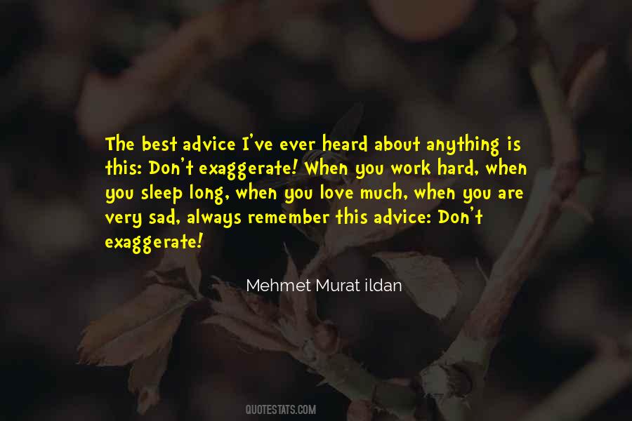 Best Advice Ever Quotes #1507161