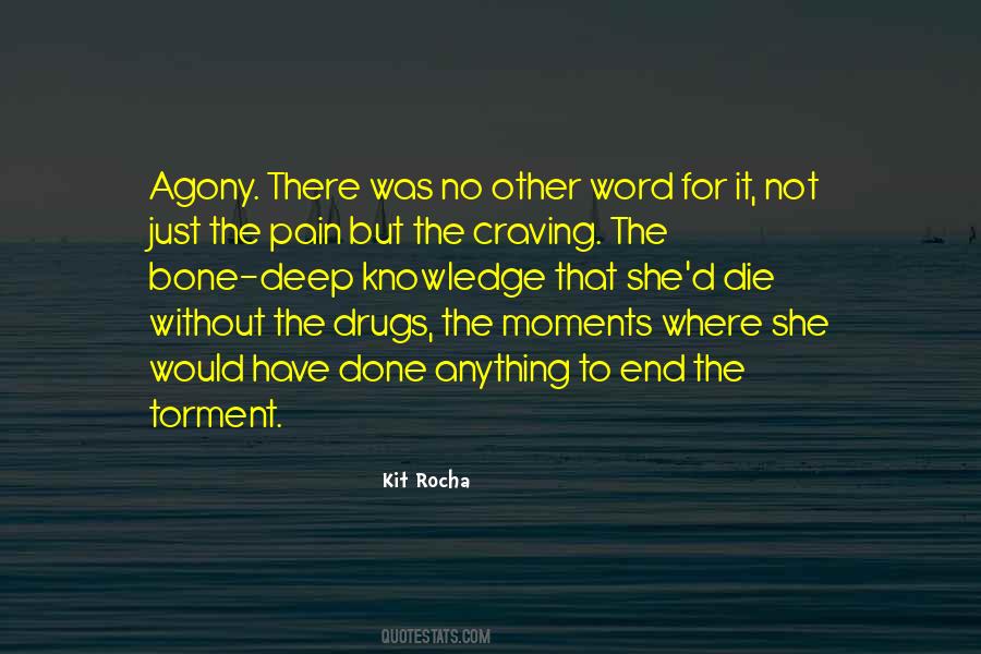 Pain Agony Quotes #1695971