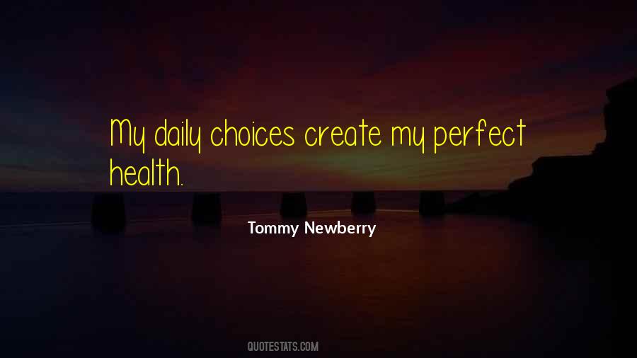 Daily Choices Quotes #1079062