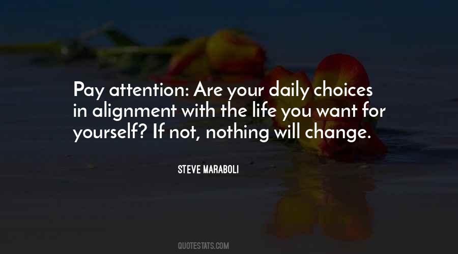 Daily Choices Quotes #1093013