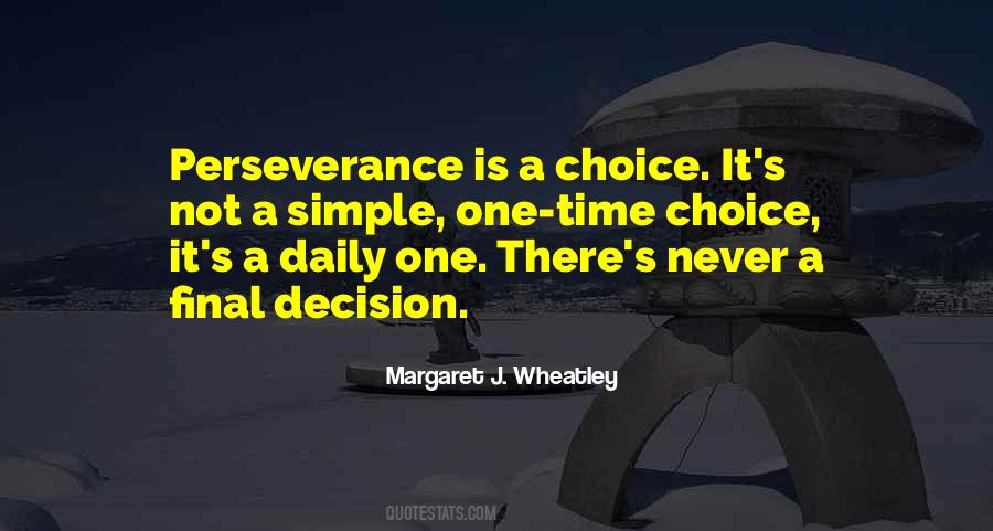 Daily Choices Quotes #1750598