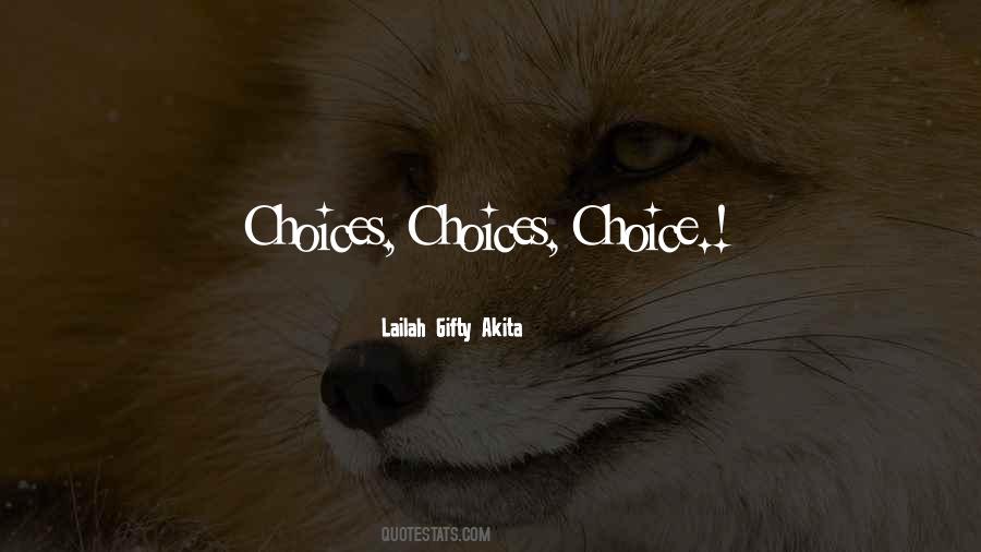 Daily Choices Quotes #635071