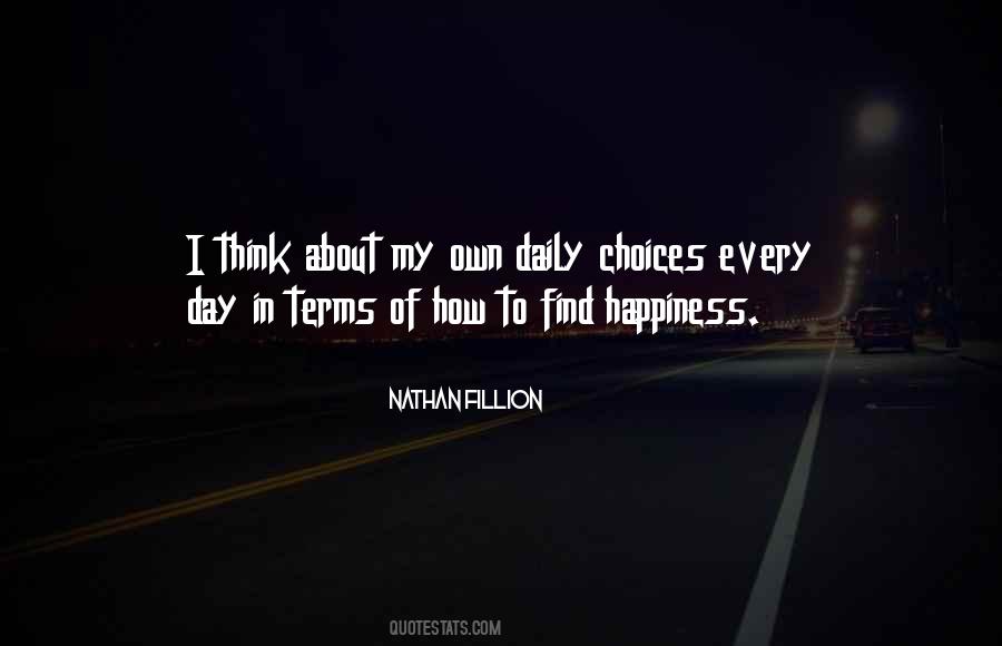 Daily Choices Quotes #829373