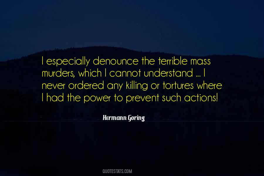 Quotes About Mass Killing #711033