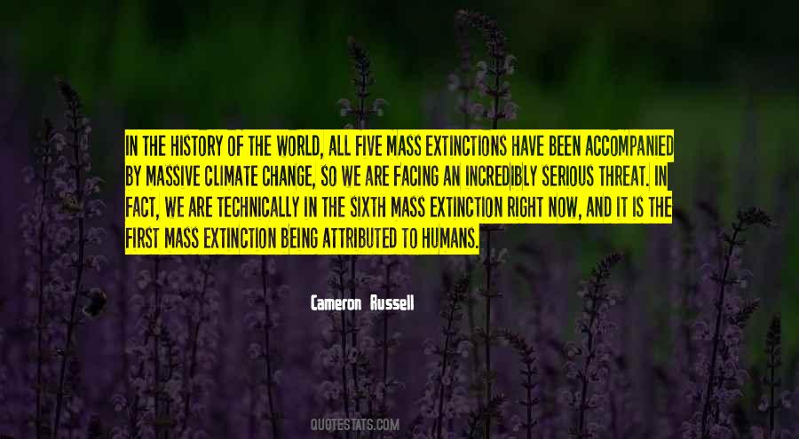 Quotes About Mass Extinction #699904