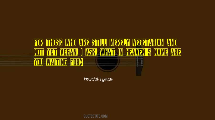 Vegetarian And Vegan Quotes #1271575