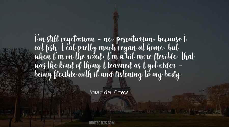 Vegetarian And Vegan Quotes #1650898