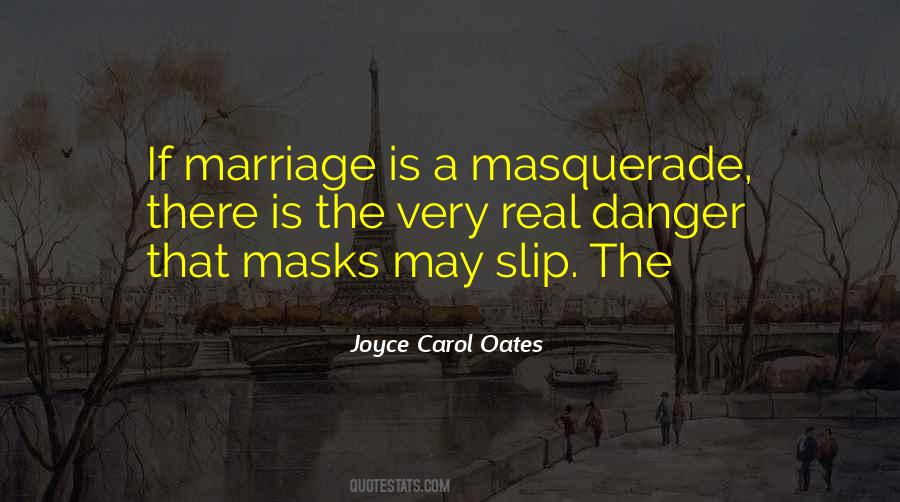 Quotes About Masquerade Masks #1013698