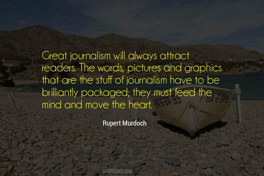 Great Journalism Quotes #1464838