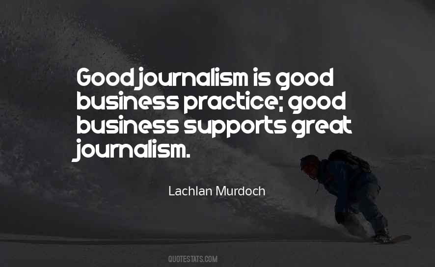 Great Journalism Quotes #1720733