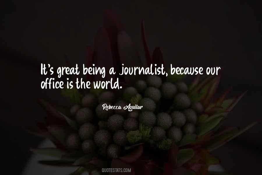 Great Journalism Quotes #582011