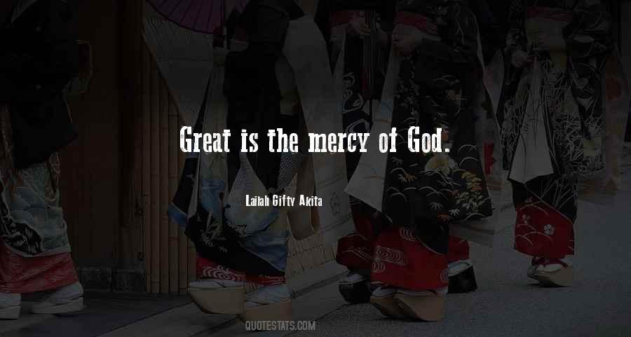 Mercy There Was Great Quotes #353767