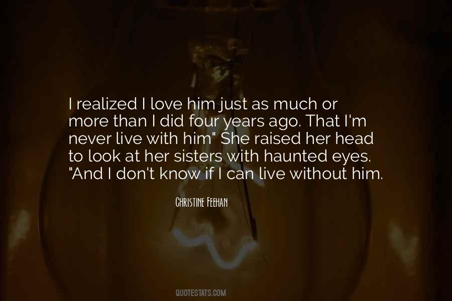 I Realized Love Quotes #269256