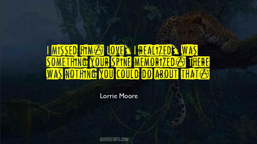 I Realized Love Quotes #311571