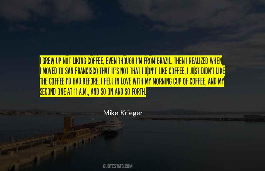 I Realized Love Quotes #357601
