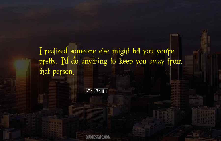 I Realized Love Quotes #516985