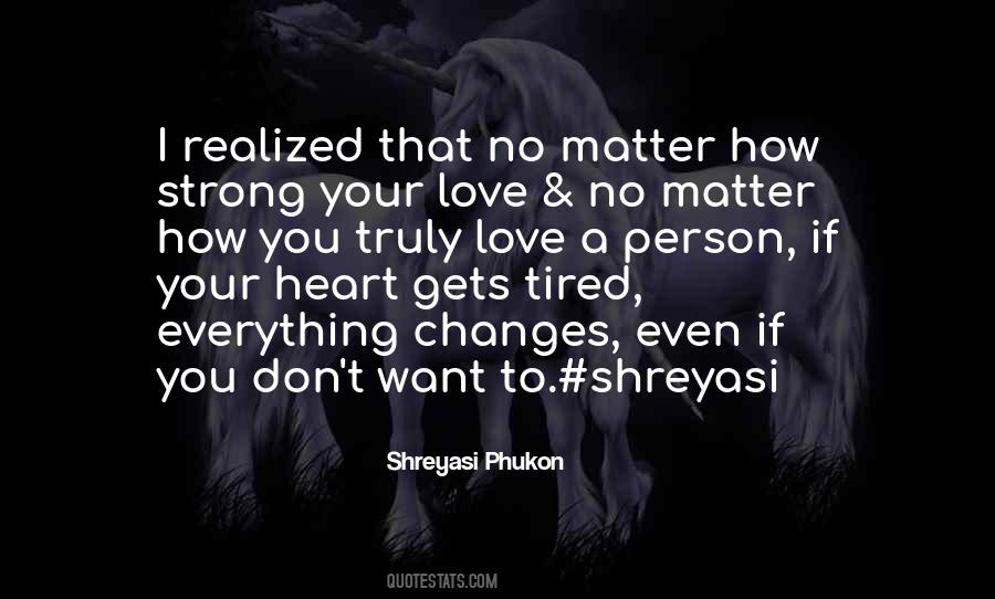 I Realized Love Quotes #522304