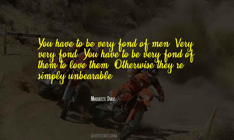 Men You Love Quotes #473627