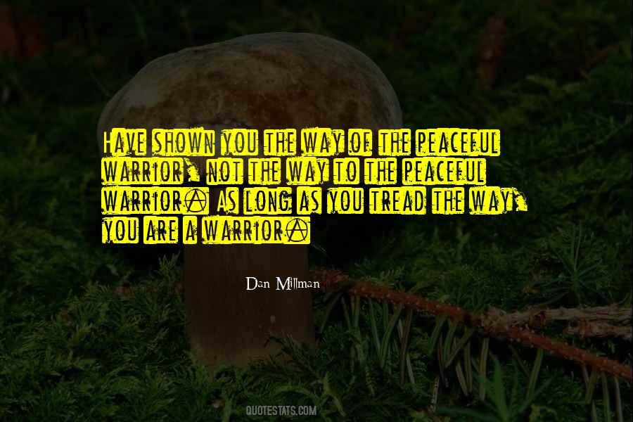 Way Of The Warrior Quotes #1328961