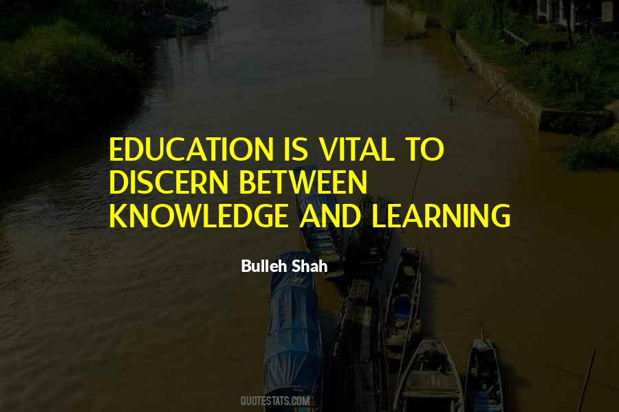 Learning Knowledge Quotes #1235703