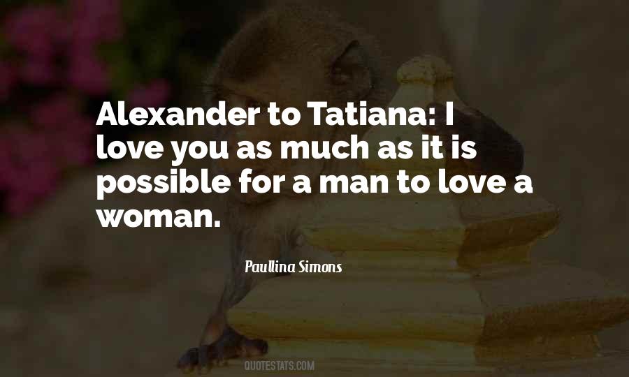 Tatiana Alexander Quotes #1630045