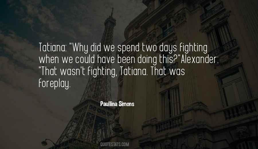 Tatiana Alexander Quotes #500697