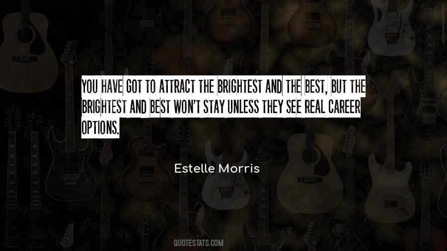 Best And Brightest Quotes #1486426