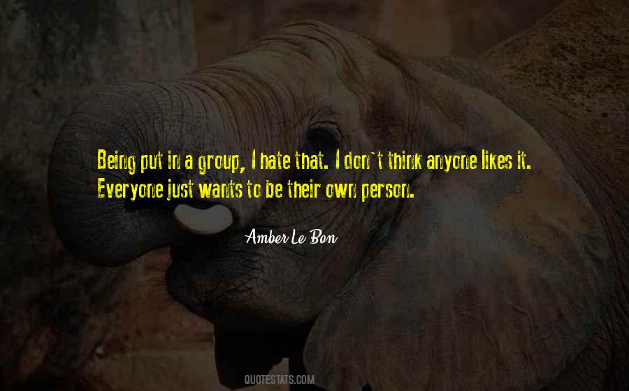 Hate That Person Quotes #274196