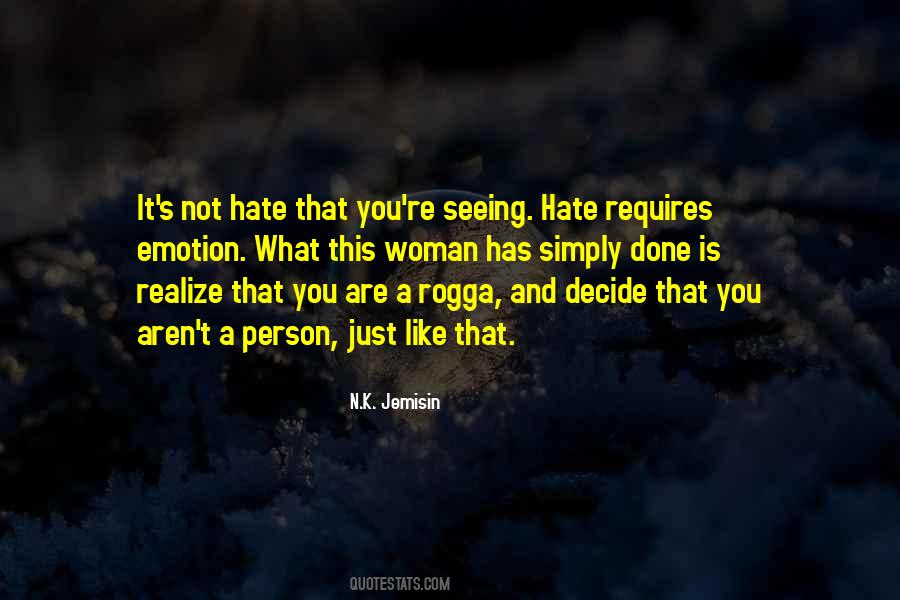 Hate That Person Quotes #448684