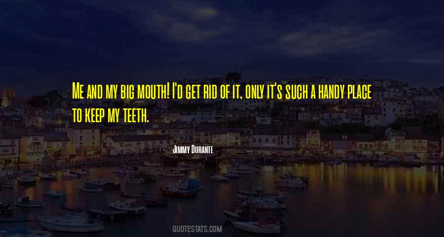 Many Mouths Quotes #10075