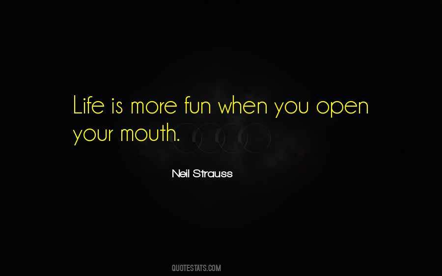 Many Mouths Quotes #16257