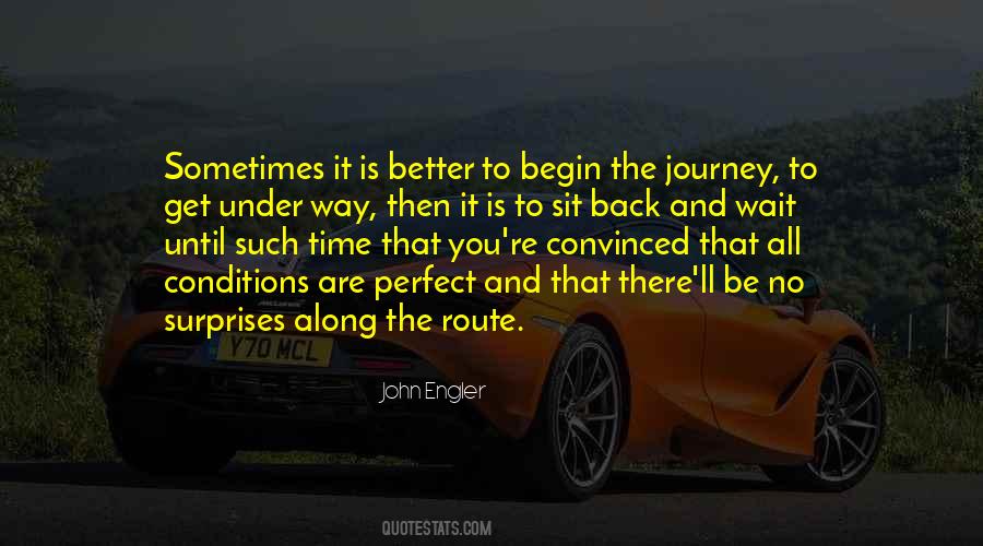 Begin The Journey Quotes #1560545