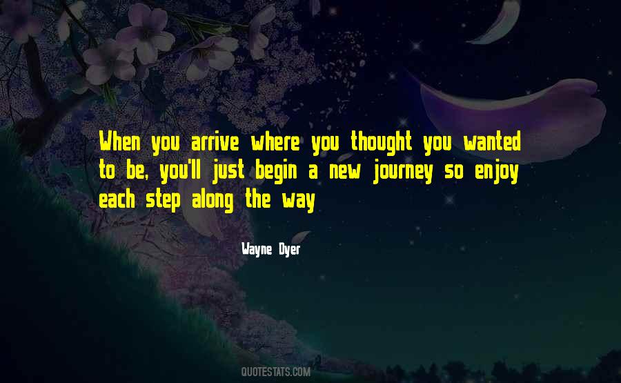 Begin The Journey Quotes #1716165