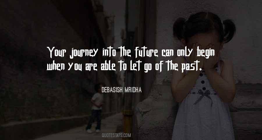 Begin The Journey Quotes #530108