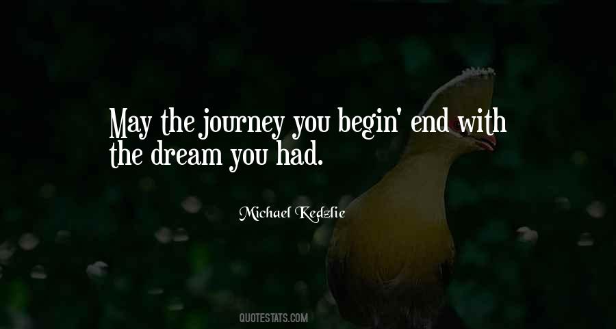 Begin The Journey Quotes #649172