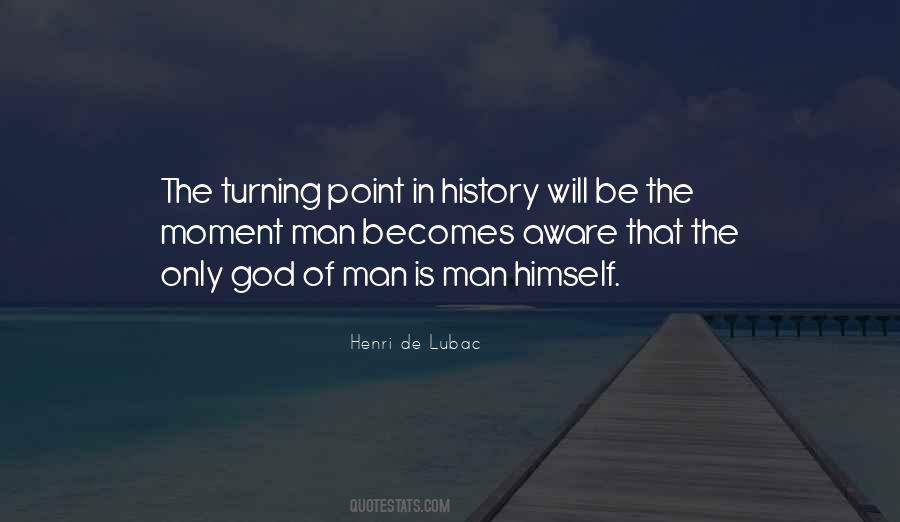 Quotes About The Turning Point #1672753